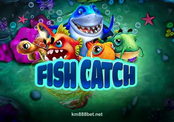 Fish Catch tại km888